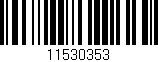 Código de barras (EAN, GTIN, SKU, ISBN): '11530353'