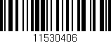 Código de barras (EAN, GTIN, SKU, ISBN): '11530406'