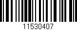 Código de barras (EAN, GTIN, SKU, ISBN): '11530407'