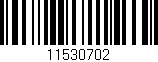 Código de barras (EAN, GTIN, SKU, ISBN): '11530702'