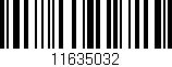 Código de barras (EAN, GTIN, SKU, ISBN): '11635032'