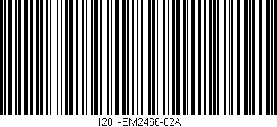 Código de barras (EAN, GTIN, SKU, ISBN): '1201-EM2466-02A'