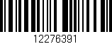 Código de barras (EAN, GTIN, SKU, ISBN): '12276391'