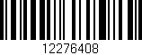 Código de barras (EAN, GTIN, SKU, ISBN): '12276408'