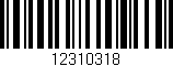 Código de barras (EAN, GTIN, SKU, ISBN): '12310318'