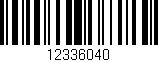 Código de barras (EAN, GTIN, SKU, ISBN): '12336040'