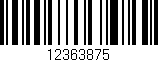 Código de barras (EAN, GTIN, SKU, ISBN): '12363875'