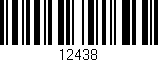 Código de barras (EAN, GTIN, SKU, ISBN): '12438'