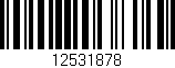 Código de barras (EAN, GTIN, SKU, ISBN): '12531878'