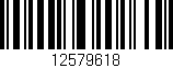 Código de barras (EAN, GTIN, SKU, ISBN): '12579618'