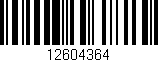 Código de barras (EAN, GTIN, SKU, ISBN): '12604364'
