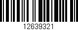 Código de barras (EAN, GTIN, SKU, ISBN): '12639321'