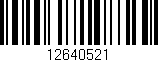 Código de barras (EAN, GTIN, SKU, ISBN): '12640521'