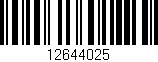 Código de barras (EAN, GTIN, SKU, ISBN): '12644025'
