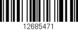 Código de barras (EAN, GTIN, SKU, ISBN): '12685471'
