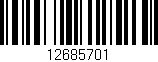 Código de barras (EAN, GTIN, SKU, ISBN): '12685701'