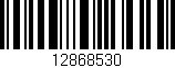 Código de barras (EAN, GTIN, SKU, ISBN): '12868530'