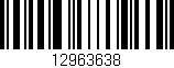 Código de barras (EAN, GTIN, SKU, ISBN): '12963638'