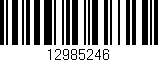 Código de barras (EAN, GTIN, SKU, ISBN): '12985246'