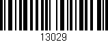 Código de barras (EAN, GTIN, SKU, ISBN): '13029'