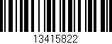 Código de barras (EAN, GTIN, SKU, ISBN): '13415822'