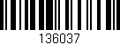 Código de barras (EAN, GTIN, SKU, ISBN): '136037'