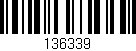 Código de barras (EAN, GTIN, SKU, ISBN): '136339'