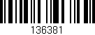 Código de barras (EAN, GTIN, SKU, ISBN): '136381'