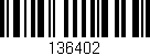 Código de barras (EAN, GTIN, SKU, ISBN): '136402'