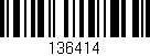 Código de barras (EAN, GTIN, SKU, ISBN): '136414'