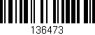 Código de barras (EAN, GTIN, SKU, ISBN): '136473'