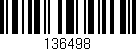 Código de barras (EAN, GTIN, SKU, ISBN): '136498'