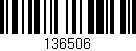 Código de barras (EAN, GTIN, SKU, ISBN): '136506'