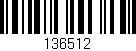 Código de barras (EAN, GTIN, SKU, ISBN): '136512'