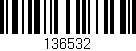 Código de barras (EAN, GTIN, SKU, ISBN): '136532'