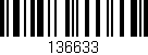 Código de barras (EAN, GTIN, SKU, ISBN): '136633'