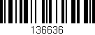 Código de barras (EAN, GTIN, SKU, ISBN): '136636'