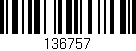 Código de barras (EAN, GTIN, SKU, ISBN): '136757'