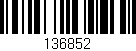 Código de barras (EAN, GTIN, SKU, ISBN): '136852'