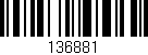 Código de barras (EAN, GTIN, SKU, ISBN): '136881'