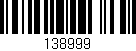 Código de barras (EAN, GTIN, SKU, ISBN): '138999'