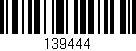 Código de barras (EAN, GTIN, SKU, ISBN): '139444'