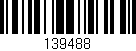 Código de barras (EAN, GTIN, SKU, ISBN): '139488'