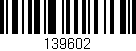 Código de barras (EAN, GTIN, SKU, ISBN): '139602'