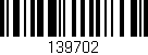 Código de barras (EAN, GTIN, SKU, ISBN): '139702'