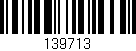 Código de barras (EAN, GTIN, SKU, ISBN): '139713'