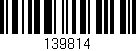 Código de barras (EAN, GTIN, SKU, ISBN): '139814'