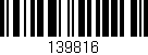 Código de barras (EAN, GTIN, SKU, ISBN): '139816'