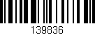 Código de barras (EAN, GTIN, SKU, ISBN): '139836'