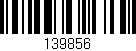 Código de barras (EAN, GTIN, SKU, ISBN): '139856'